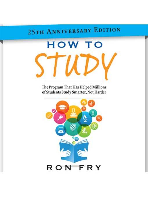 Title details for How to Study 25th Anniversary Edition by Ron Fry - Available